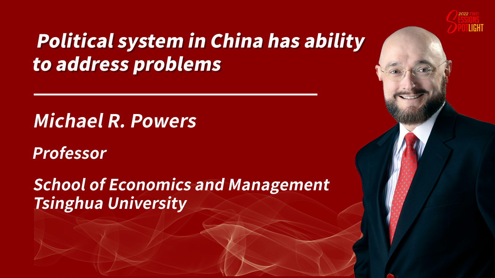 Two Sessions Spotlight: Political system in China has ability to address problems